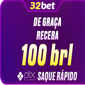 32bet Ganhe R$ 100,00 Gratis